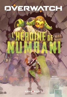 Front cover_Overwatch : l'héroïne de Numbani