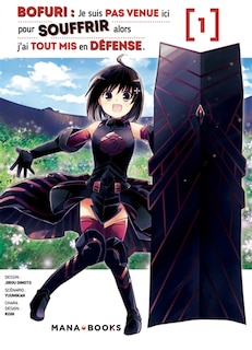 Bofuri : je suis pas venue ici pour souffrir alors j'ai tout mis en défense Tome 1