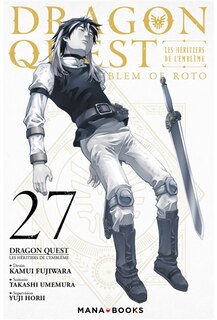 Dragon Quest : les héritiers de l'emblème Tome 27