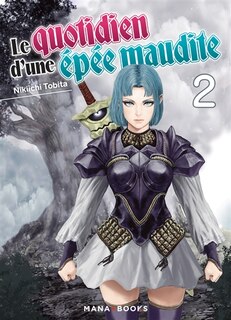 Le quotidien d'une epee maudite t02