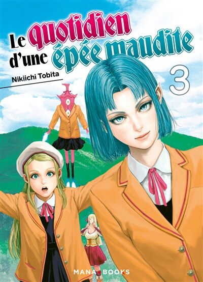 Le quotidien d'une epee maudite t03