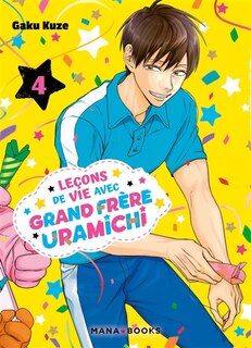 Couverture_Leçons de vie avec grand frère Uramichi, Vol. 4
