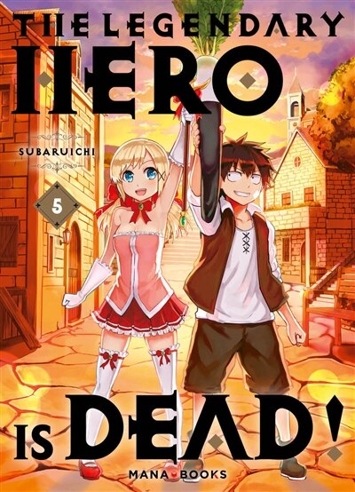 Couverture_The legendary hero is dead t05 VERSION FRAN&Ccedil;AISE