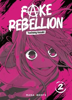 Couverture_Fake rebellion, Vol. 2