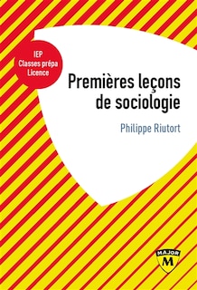 Front cover_Premières leçons de sociologie : IEP, classes prépa, licence