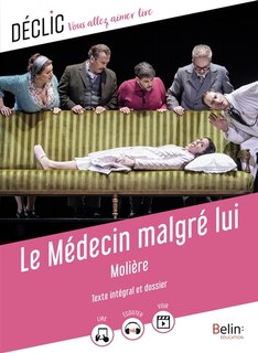 Couverture_Le médecin malgré lui : texte intégral et dossier