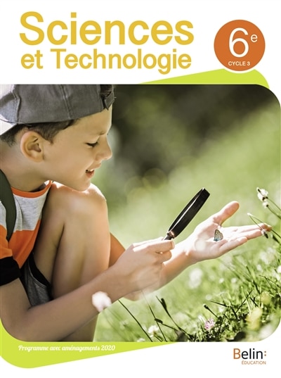 Front cover_Sciences et technologie 6e, cycle 3 : programme avec aménagements 2020