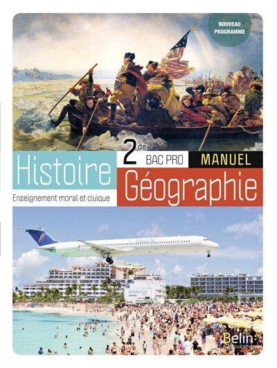 Front cover_Histoire géographie, enseignement moral et civique 2de bac pro : manuel : nouveau programme