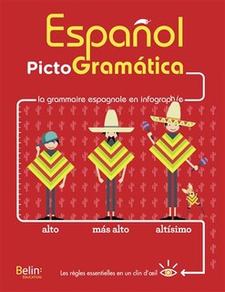 Espanol pictogramatica: la grammaire espagnole en infographie