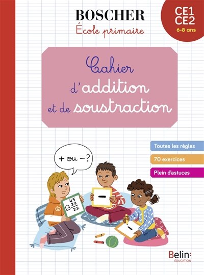 Couverture_Cahier d'addition et de soustraction CE1, CE2, 6-8 ans