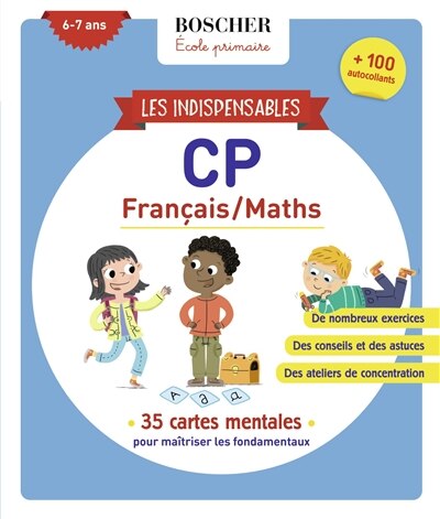 Front cover_Les indispensables CP, 6-7 ans : français-maths : 35 cartes mentales pour maîtriser les fondamentaux