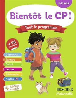 Couverture_Bientôt le CP ! : tout le programme : 5-6 ans