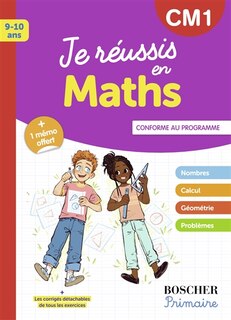 Couverture_Je réussis en maths, CM1, 9-10 ans : conforme au programme