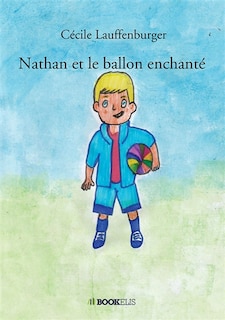 Front cover_Nathan et le ballon enchant&eacute;