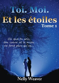 Front cover_Toi. Moi. Et les &eacute;toiles