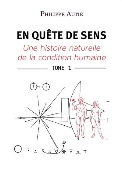 EN QUETE DE SENS: Tome 1