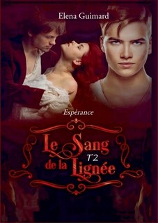 Sang de la lignee t02 -le