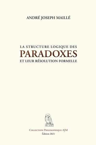 Front cover_La structure logique des paradoxes et leur résolution formelle