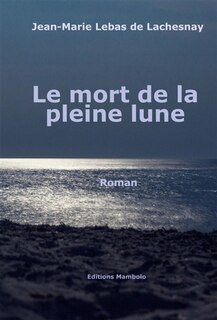 Front cover_LE MORT DE LA PLEINE LUNE
