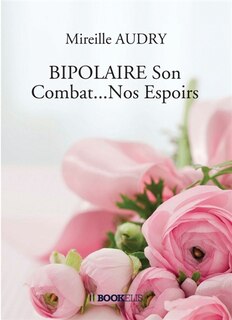 Front cover_BIPOLAIRE Son Combat...Nos Espoirs