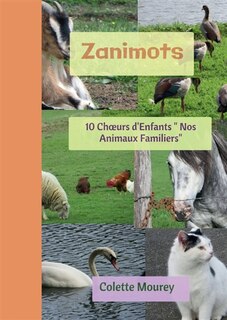 Front cover_Zanimots : 10 Choeurs d'Enfants