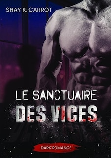 Couverture_Sanctuaire des vices -le