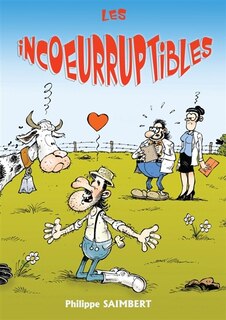 Couverture_Les Incoeurruptibles