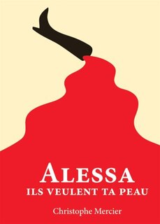 Alessa ils veulent ta peau