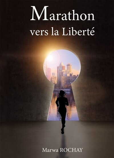 Couverture_Marathon vers la Libert&eacute;