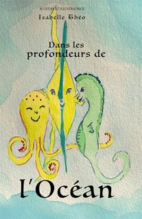 Front cover_Dans les Profondeurs de l'Oc&eacute;an