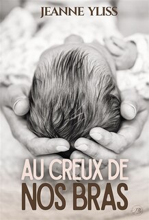 Front cover_AU CREUX DE NOS BRAS