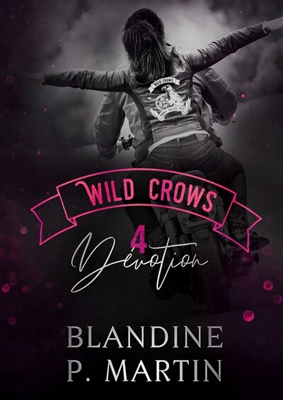 Wild crows: 4. Dévotion