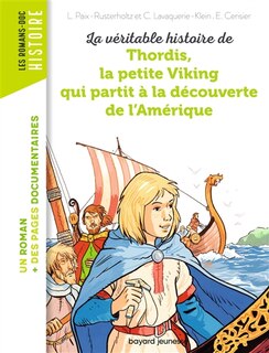 Couverture_La véritable histoire de Thordis, la petite Viking qui partit à la découverte de l'Amérique