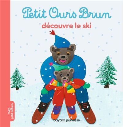 Couverture_Petit Ours Brun découvre le ski