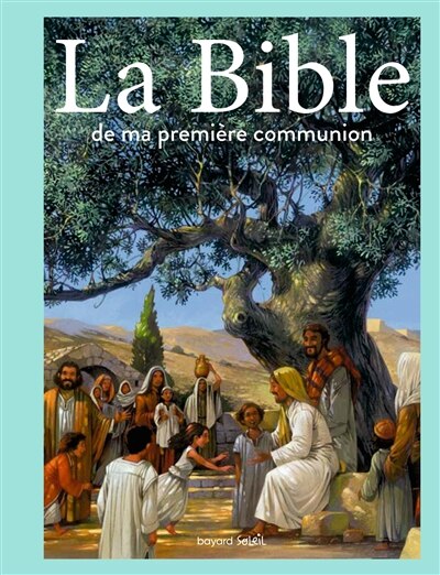 Couverture_La Bible De Ma Première Communion