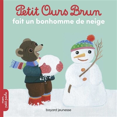 Couverture_PETIT OURS BRUN FAIT UN BONHOMME DE NEIGE