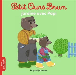 Front cover_PETIT OURS BRUN JARDINE AVEC PAPI