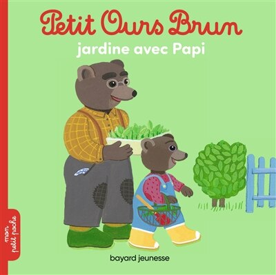 Front cover_PETIT OURS BRUN JARDINE AVEC PAPI
