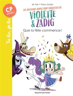 Violette & zadig #44 -..  fete commence!