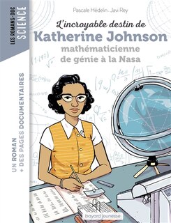 Front cover_L'incroyable destin de Katherine Johnson, mathématicienne de génie à la Nasa