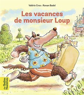 Couverture_Les vacances de Monsieur Loup