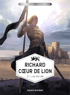 Front cover_Richard Coeur De Lion -heros De Legende