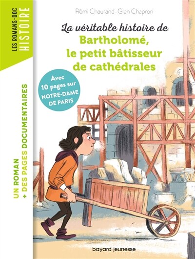 Couverture_La véritable histoire de Bartholomé, le petit bâtisseur de cathédrales