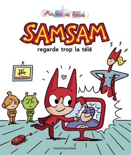 Front cover_SamSam regarde trop la télé