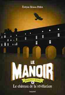 Manoir Saison 2 T06 -le de Evelyne Brisou-Pellen