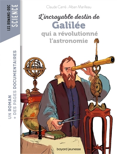 Couverture_L'incroyable destin de Galilée qui a révolutionné l'astronomie