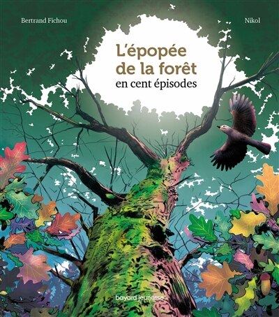 Front cover_L' épopée de la forêt en cent épisodes