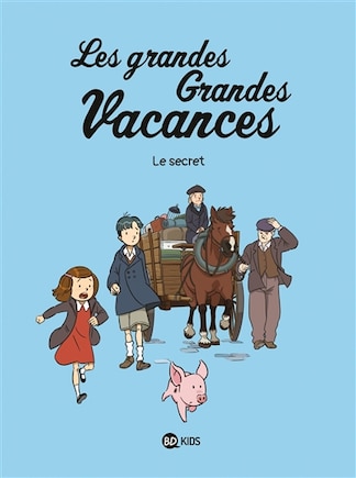 Grandes grandes vacances t02 -secret