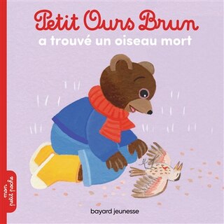 Front cover_Petit Ours Brun a trouv&eacute; un oiseau mort