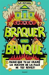 Couverture_Comment braquer une banque ?